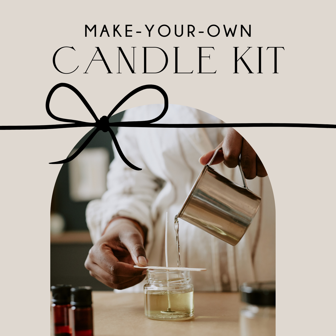 Make Your Own Candle