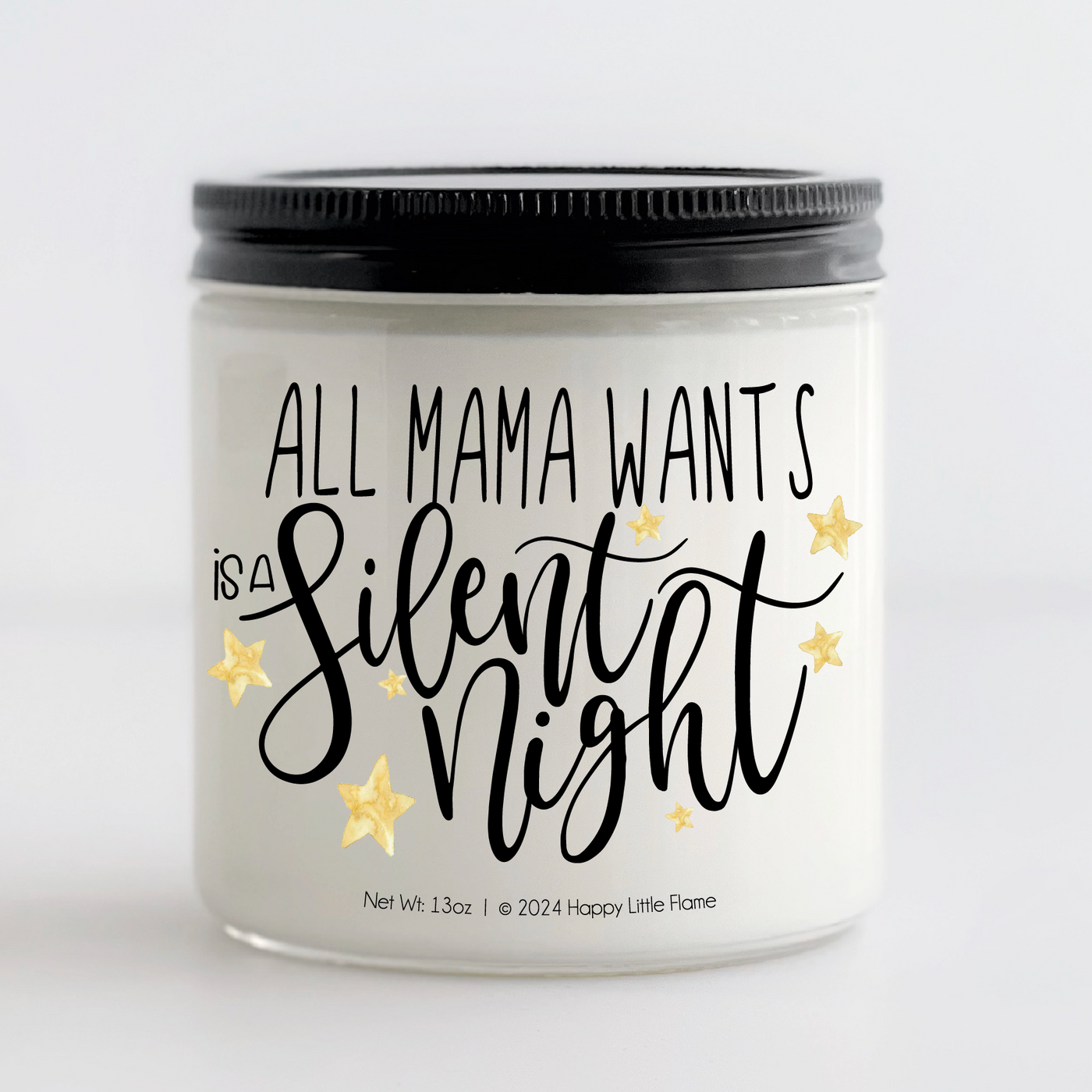 All Mama Wants Is A Silent Night