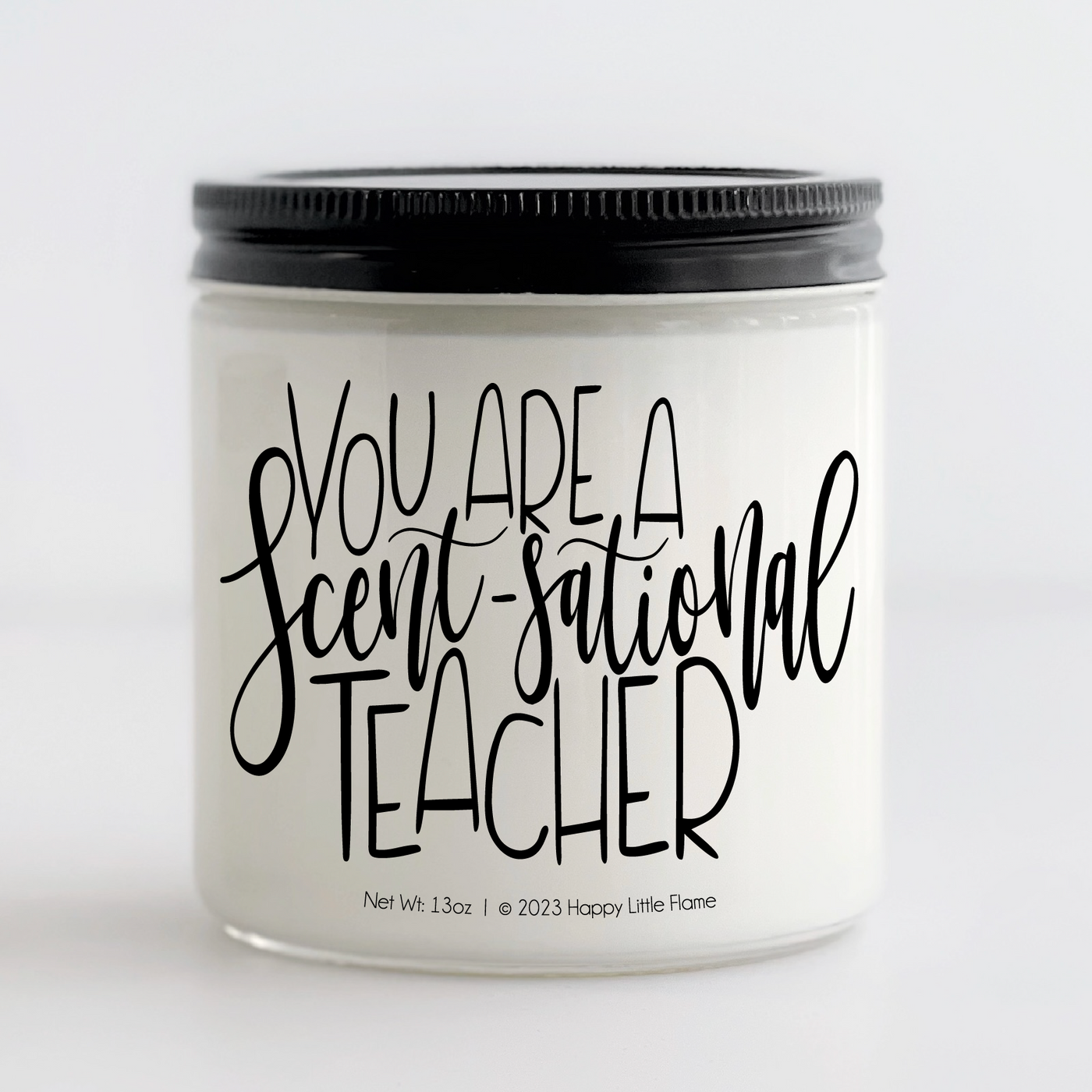 You Are A Scent-sational Teacher